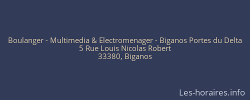 Boulanger - Multimedia & Electromenager - Biganos Portes du Delta