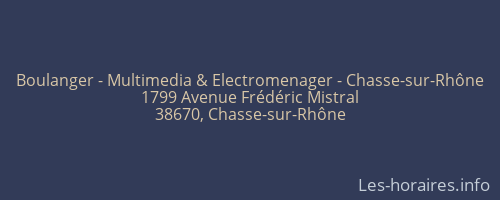 Boulanger - Multimedia & Electromenager - Chasse-sur-Rhône