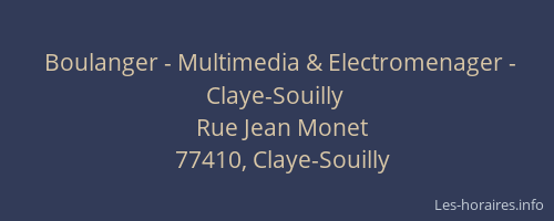 Boulanger - Multimedia & Electromenager - Claye-Souilly