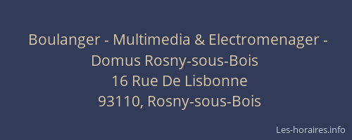Boulanger - Multimedia & Electromenager - Domus Rosny-sous-Bois