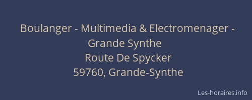 Boulanger - Multimedia & Electromenager - Grande Synthe