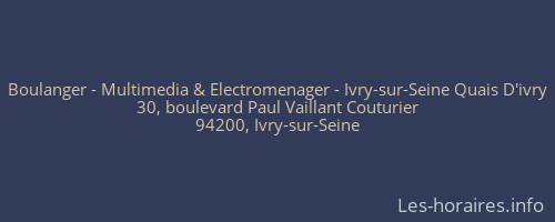 Boulanger - Multimedia & Electromenager - Ivry-sur-Seine Quais D'ivry