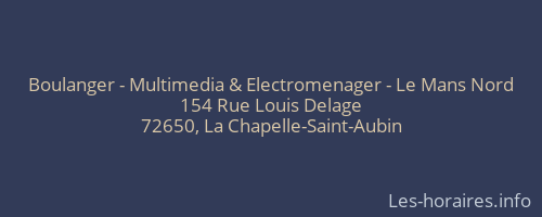 Boulanger - Multimedia & Electromenager - Le Mans Nord