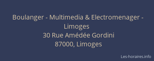 Boulanger - Multimedia & Electromenager - Limoges