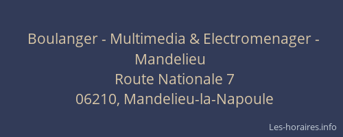 Boulanger - Multimedia & Electromenager - Mandelieu