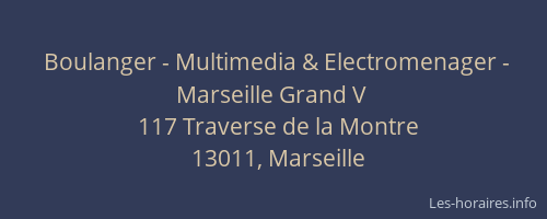 Boulanger - Multimedia & Electromenager - Marseille Grand V