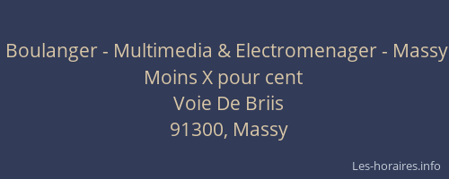 Boulanger - Multimedia & Electromenager - Massy Moins X pour cent