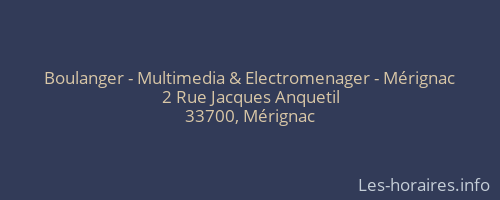 Boulanger - Multimedia & Electromenager - Mérignac