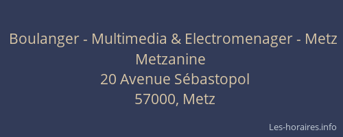 Boulanger - Multimedia & Electromenager - Metz Metzanine
