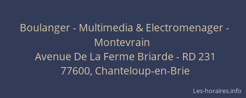 Boulanger - Multimedia & Electromenager - Montevrain
