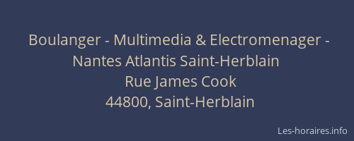 Boulanger - Multimedia & Electromenager - Nantes Atlantis Saint-Herblain
