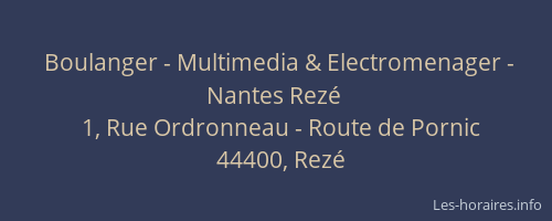 Boulanger - Multimedia & Electromenager - Nantes Rezé