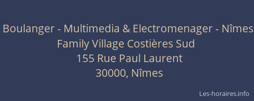Boulanger - Multimedia & Electromenager - Nîmes Family Village Costières Sud