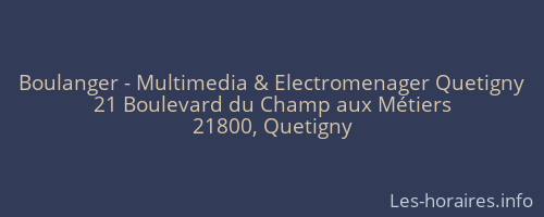 Boulanger - Multimedia & Electromenager Quetigny