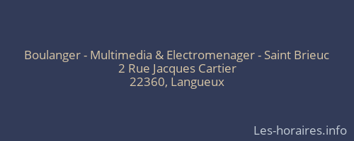 Boulanger - Multimedia & Electromenager - Saint Brieuc