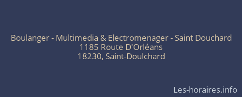 Boulanger - Multimedia & Electromenager - Saint Douchard