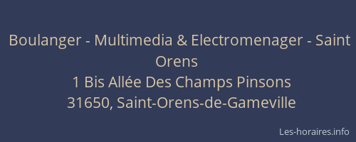 Boulanger - Multimedia & Electromenager - Saint Orens