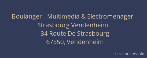 Boulanger - Multimedia & Electromenager - Strasbourg Vendenheim