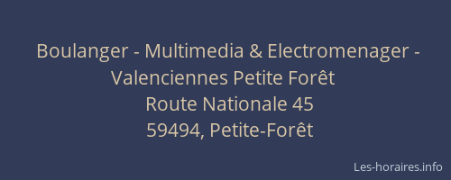 Boulanger - Multimedia & Electromenager - Valenciennes Petite Forêt