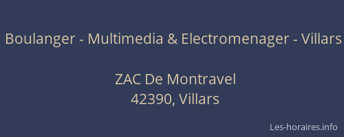 Boulanger - Multimedia & Electromenager - Villars