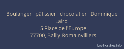 Boulanger   pâtissier   chocolatier   Dominique  Laird
