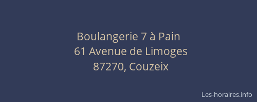 Boulangerie 7 &agrave; Pain