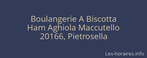 Boulangerie A Biscotta