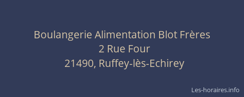 Boulangerie Alimentation Blot Fr&egrave;res