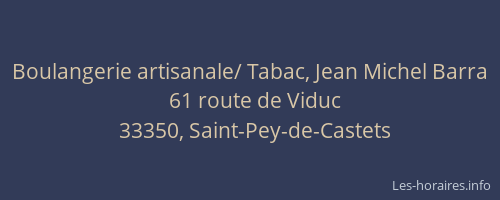 Boulangerie artisanale/ Tabac, Jean Michel Barra