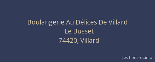 Boulangerie Au Délices De Villard