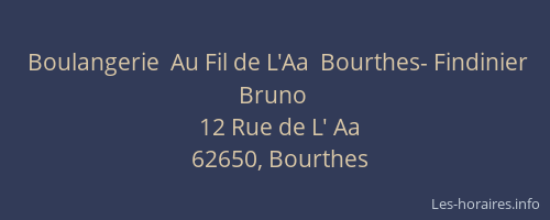 Boulangerie  Au Fil de L'Aa  Bourthes- Findinier Bruno