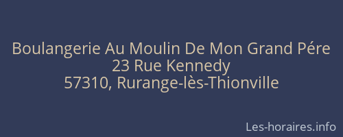 Boulangerie Au Moulin De Mon Grand Pére