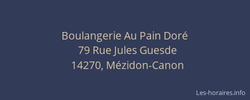 Boulangerie Au Pain Dor&eacute;