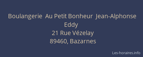 Boulangerie  Au Petit Bonheur  Jean-Alphonse Eddy