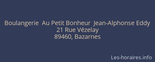 Boulangerie  Au Petit Bonheur  Jean-Alphonse Eddy