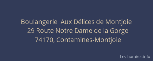 Boulangerie  Aux D&eacute;lices de Montjoie