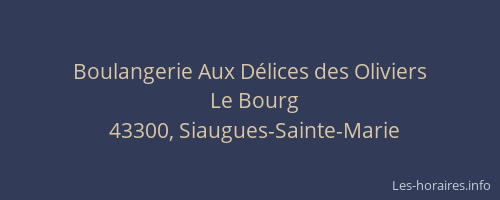Boulangerie Aux D&eacute;lices des Oliviers