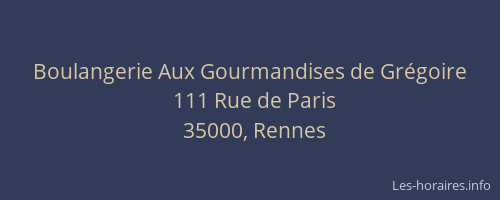 Boulangerie Aux Gourmandises de Grégoire
