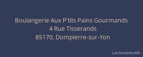 Boulangerie Aux P'tits Pains Gourmands