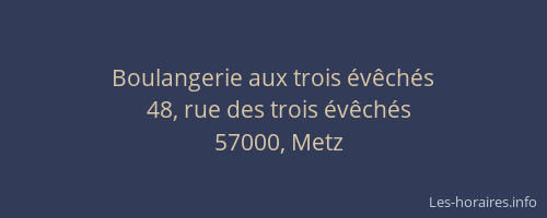 Boulangerie aux trois évêchés