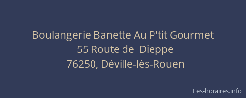 Boulangerie Banette Au P'tit Gourmet