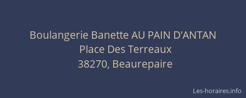 Boulangerie Banette AU PAIN D'ANTAN