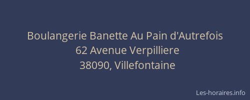 Boulangerie Banette Au Pain d'Autrefois