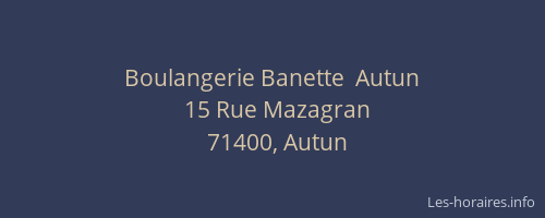 Boulangerie Banette  Autun