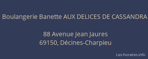 Boulangerie Banette AUX DELICES DE CASSANDRA