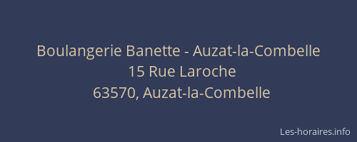 Boulangerie Banette - Auzat-la-Combelle