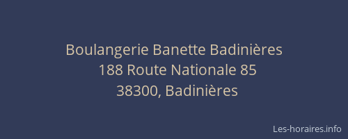 Boulangerie Banette Badini&egrave;res