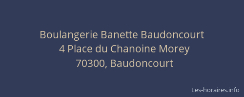 Boulangerie Banette Baudoncourt