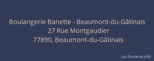 Boulangerie Banette - Beaumont-du-Gâtinais