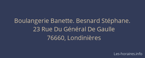 Boulangerie Banette. Besnard Stéphane.